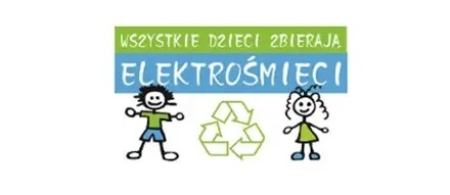 WSZYSTKIE DZIECI ZBIERAJĄ ELEKTROŚMIECI